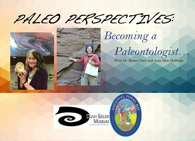 Paleo Perspectives: Becoming a Paleontologist with Dr. Renee Clary and Amy Moe-Hoffman